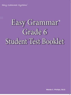 Easy Grammar: Grade 6 Test Booklet