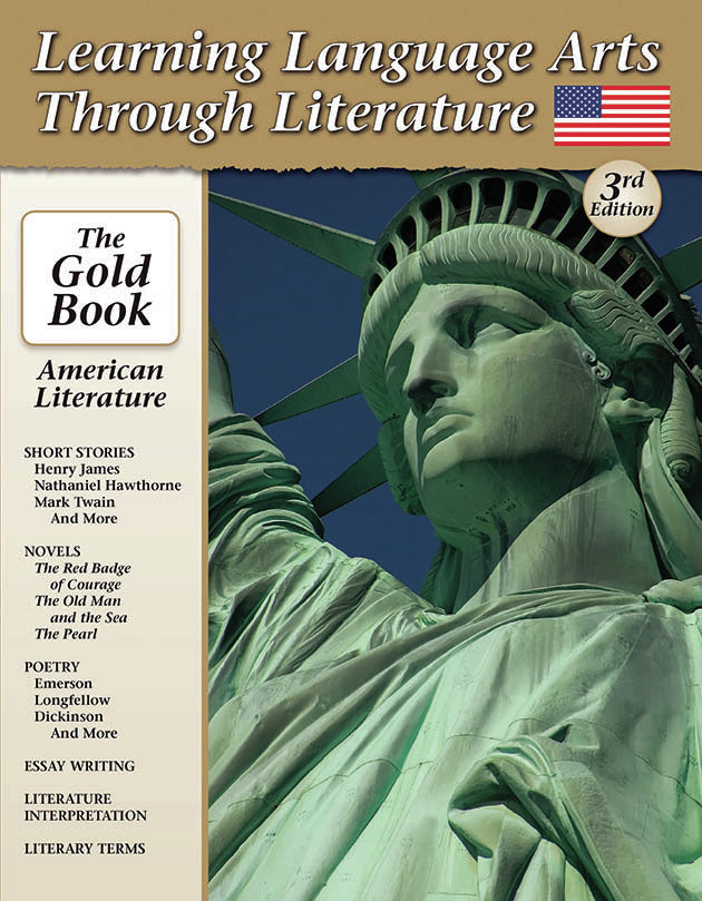 Learning Language Arts Through Literature - The Gold Book - American Literature - High School Skills