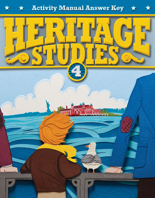Heritage Studies 4 Student Activities Manual Answer Key (3rd ed.)