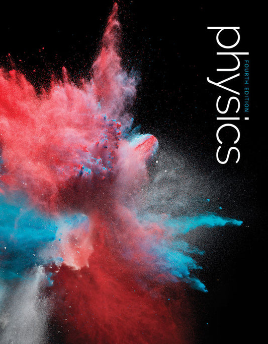 Physics Student Edition, 4th ed.