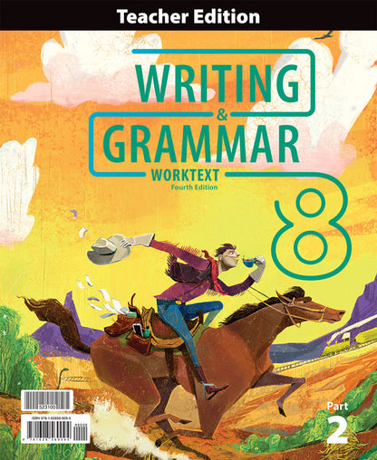 Writing & Grammar 8 Teacher Edition & TE Companion, 4th ed.