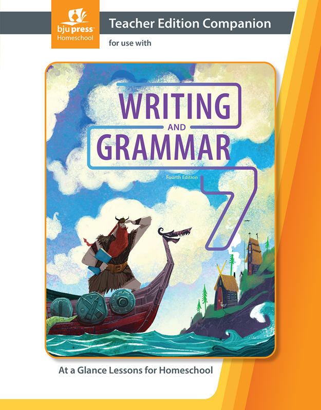 Writing & Grammar 7 Teacher Edition & TE Companion, 4th ed.