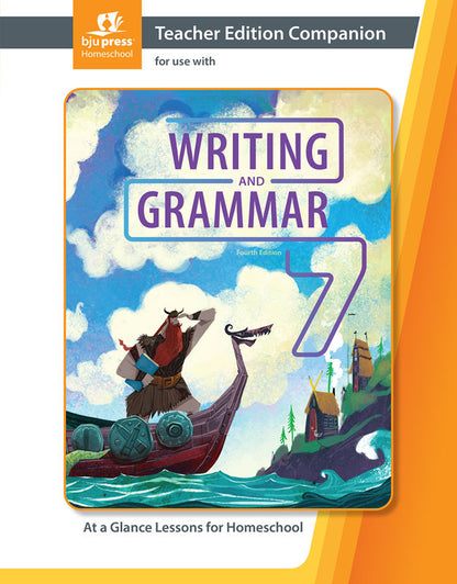 Writing & Grammar 7 Teacher Edition & TE Companion, 4th ed.