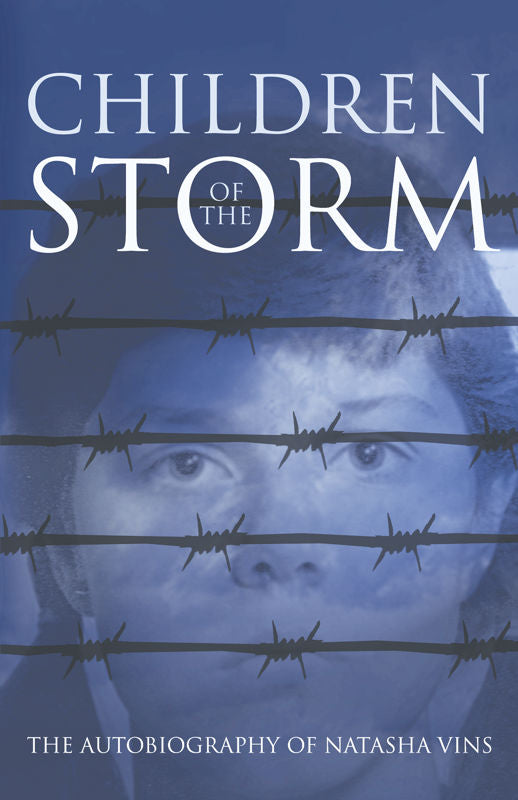 Children of the Storm: The Autobiography of Natasha Vins