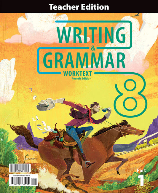 Writing & Grammar 8 Teacher Edition & TE Companion, 4th ed.