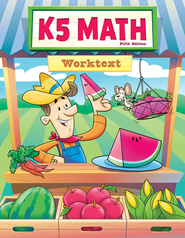 K5 Math Worktext, 5th ed.