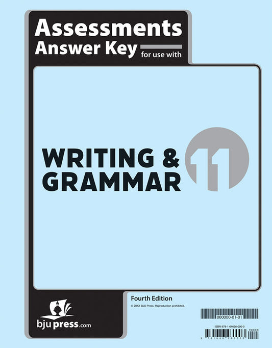 Writing & Grammar 11 Assessments Answer Key, 4th ed.