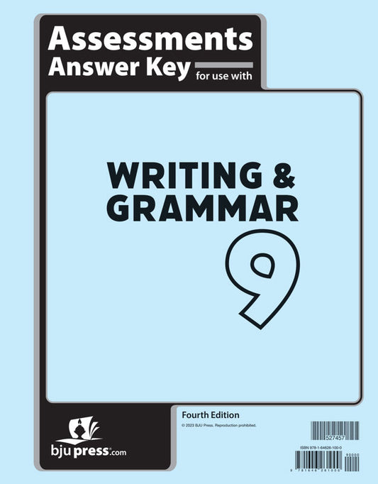 Writing & Grammar 9 Assessments Answer Key, 4th ed.