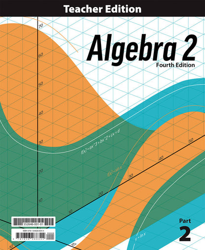 Algebra 2 Teacher Edition & TE Companion, 4th ed.