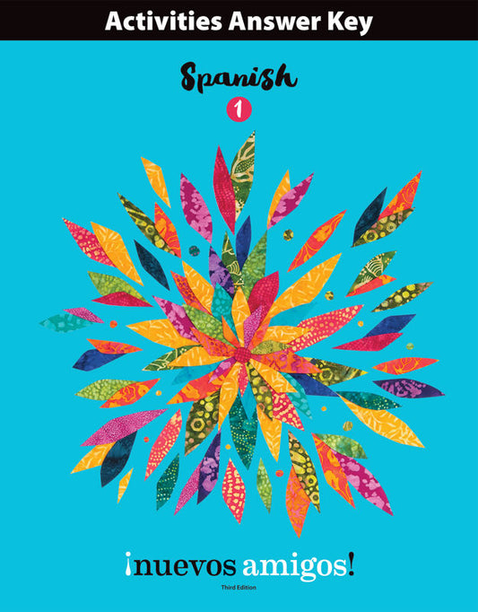 Spanish 1 Activities Answer Key (3rd ed.)