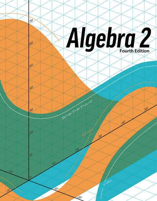 Algebra 2 Student Edition, 4th ed.