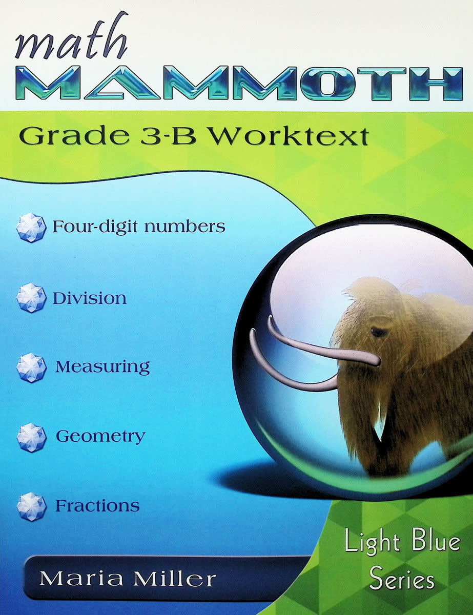 Math Mammoth Grade 3-B Worktext Light Blue Series (Color Version, 2024 Edition)